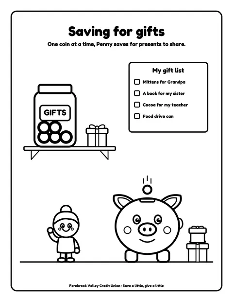 Sample coloring page 3 from the Fernbrook Valley Community Credit Union demo book: piggy bank saving for gifts. Fictional business.